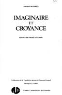 Cover of: Imaginaire et croyance: études de poésie anglaise