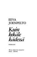 Cover of: Kuin kekäle kädessä: romaani