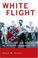 Cover of: White flight