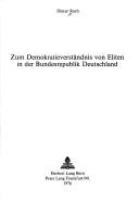 Cover of: Zum Demokratieverständnis von Eliten in der Bundesrepublik Deutschland