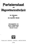 Cover of: Parteienstaat und Abgeordnetenfreiheit by hrsg. von Bernd Guggenberger, Hans-Joachim Veen, Albrecht Zunker.