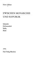 Cover of: Zwischen Monarchie und Republik: Schnitzler, Hofmannsthal, Kafka, Musil