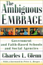 Cover of: The Ambiguous Embrace: Government and Faith-Based Schools and Social Agencies (New Forum Books)