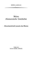 Meine Alamannische Geschichte by Jaeckle, Erwin