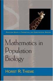 Cover of: Mathematics in Population Biology (Princeton Series in Theoretical and Computational Biology) by Horst R. Thieme