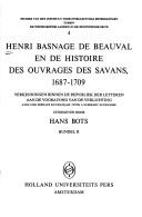 Cover of: Henri Basnage de Beauval en de Histoire des ouvrages des savans, 1687-1709: verkenningen binnen de republiek der letteren aan de vooravond van de verlichting