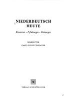 Cover of: Niederdeutsch heute: Kenntnisse, Erfahrungen, Meinungen
