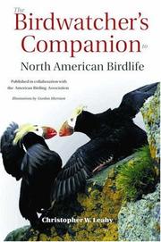 Cover of: The Birdwatcher's Companion to North American Birdlife by Christopher W. Leahy