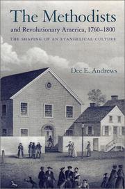 Cover of: The Methodists and Revolutionary America, 1760-1800 by Dee E. Andrews