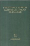 Cover of: Bibliotheca patrum Latinorum Italica