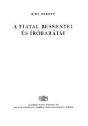 A fiatal Bessenyei és íróbarátai by Bíró, Ferenc