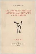 Cover of: Libro titulado de primera mano las coplas de nuestros santos patronos San Servando y San Germán, vulgo de las dos Españas