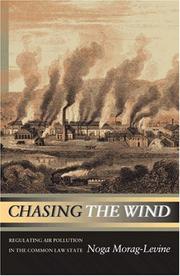 Cover of: Chasing the wind: regulating air pollution in the common law state