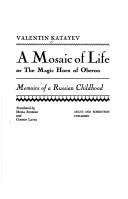 Cover of: A mosaic of life: or, The magic horn of Oberon : memoirs of a Russian childhood