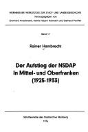 Cover of: Der Aufstieg der NSDAP in Mittel- und Oberfranken (1925-1933)