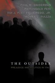 Cover of: The Outsider by Paul M. Sniderman, Pierangelo Peri, Rui J.P., Jr. de Figueiredo, Thomas Piazza