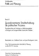 Cover of: Sozialorientierte Stadterhaltung als politischer Prozess: Praxisberichte und Analysen zu Reformprojekten in Bologna und ausgewählten deutschen Städten