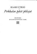 Cover of: Pirkkalan pyhät pihlajat