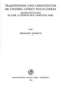 Cover of: Traditionen und Christentum im Chimbu-Gebiet Neuguineas: Beobachtungen in d. luther. Gemeinde Pare