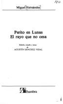 Cover of: Perito en Lunas ; El rayo que no cesa