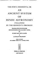 Cover of: The Súrya Siddhánta: or, An Ancient system of Hindu astronomy, followed by the Siddhánta Śiromani
