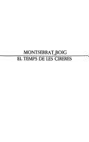 Cover of: El temps de les cireres by Montserrat Roig
