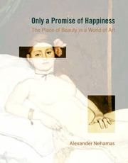 Cover of: Only a Promise of Happiness by Alexander Nehamas