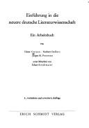 Cover of: Einführung in die neuere deutsche Literaturwissenschaft; ein Arbeitsbuch