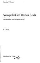 Cover of: Sozialpolitik im Dritten Reich: Arbeiterklasse und Volksgemeinschaft