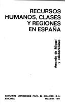 Cover of: Recursos humanos, clases y regiones en España