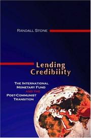Cover of: Lending Credibility: The International Monetary Fund and the Post-Communist Transition (Princeton Studies in International History and Politics)