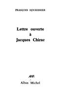 Cover of: Lettre ouverte à Jacques Chirac by François Nourissier, François Nourissier