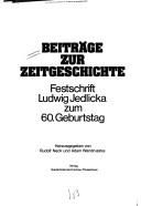 Cover of: Beiträge zur Zeitgeschichte: Festschrift Ludwig Jedlicka zum 60. Geburtstag