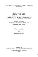 Cover of: Nouveau Corpus Racinianum: recueil-inventaire des textes et documents du XVIIe siècle concernant Jean Racine