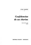 Cover of: Confidencias de un chorizo by Juan Marsé
