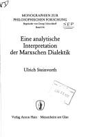 Cover of: Eine analytische Interpretation der Marxschen Dialektik by Ulrich Steinvorth