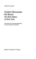 Cover of: Friedrich Dürrenmatts Der Besuch der alten Dame in New York: ein Kapitel aus der Rezeptionsgeschichte der neueren Schweizer Dramatik