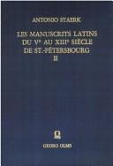 Cover of: Les manuscrits latins du Ve au XIIIe siècle conservés à la Bibliothèque impériale de Saint-Pétersbourg