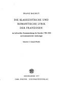 Cover of: Die klassizistische und romantische Lyrik der Franzosen: im kulturellen Zusammenhang d. Epoche 1780-1850 : mit kommentierter Anthologie