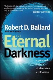 Cover of: The Eternal Darkness by Robert D. Ballard, Will Hively
