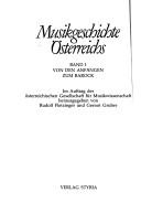 Cover of: Musikgeschichte Österreichs: im Auftrag d. Österr. Ges. f. Musikwissenschaft