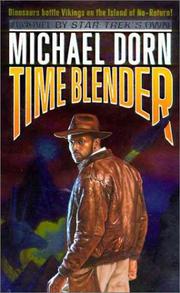 Cover of: Time Blender by Jeffry P. Lindsay, Michael Dorn, Hilary Hemingway, Jeffry P. Lindsay