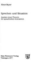 Sprechen und Situation by Klaus Bayer