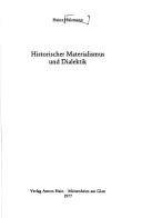 Cover of: Historischer Materialismus und Dialektik by Heinz Hülsmann