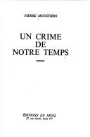 Cover of: Un crime de notre temps: roman