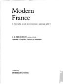 Cover of: Modern France: a social and economic geography