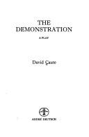 Cover of: The demonstration by David Caute, David Caute