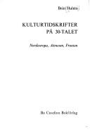 Cover of: Kulturtidskrifter på 30-talet by Britt Hultén