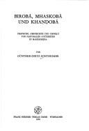 Cover of: Birobā, Mhaskobā und Khaṇḍobā: Ursprung, Geschichte und Umwelt von pastoralen Gottheiten in Mahārāṣṭra