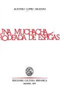 Cover of: Una muchacha rodeada de espigas by López Gradolí, Alfonso, López Gradolí, Alfonso